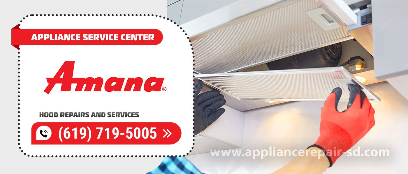 amana hood repair services