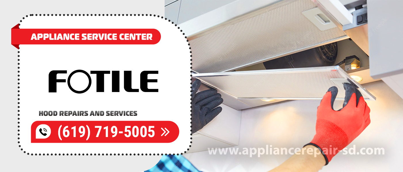 fotile hood repair services