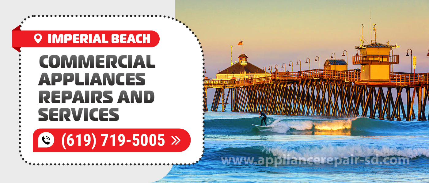 imperial beach commercial appliances repair service