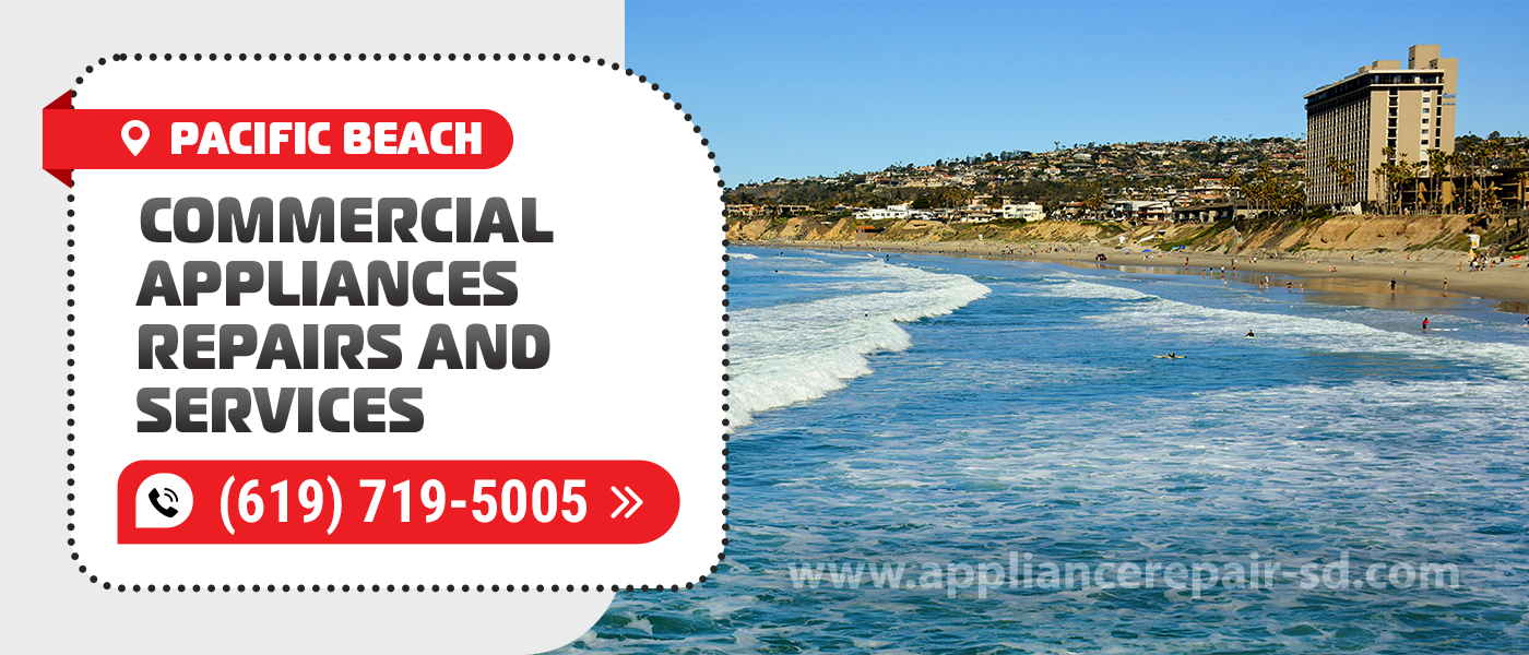 pacific beach commercial appliances repair service