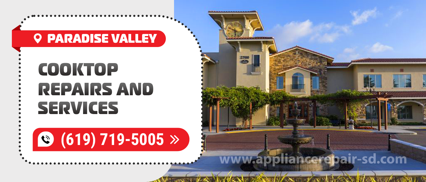 paradise valley cooktop repair service