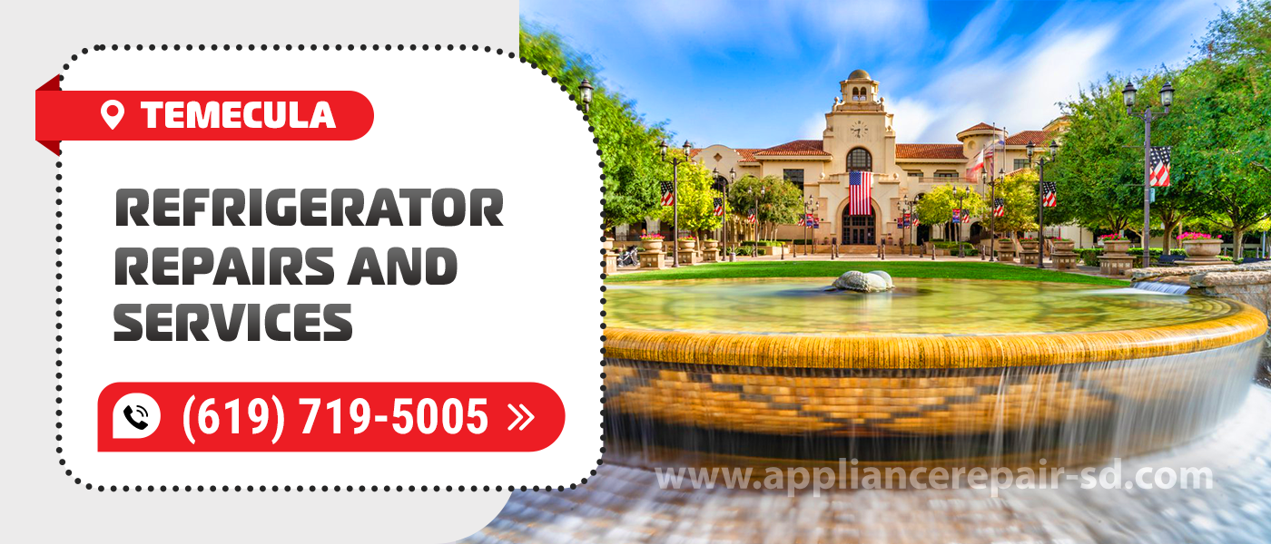 temecula refrigerator repair service