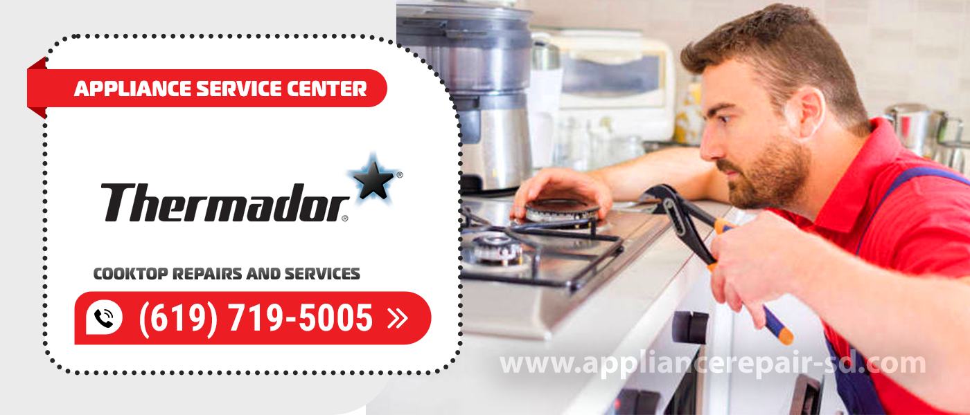 thermador cooktop repair services