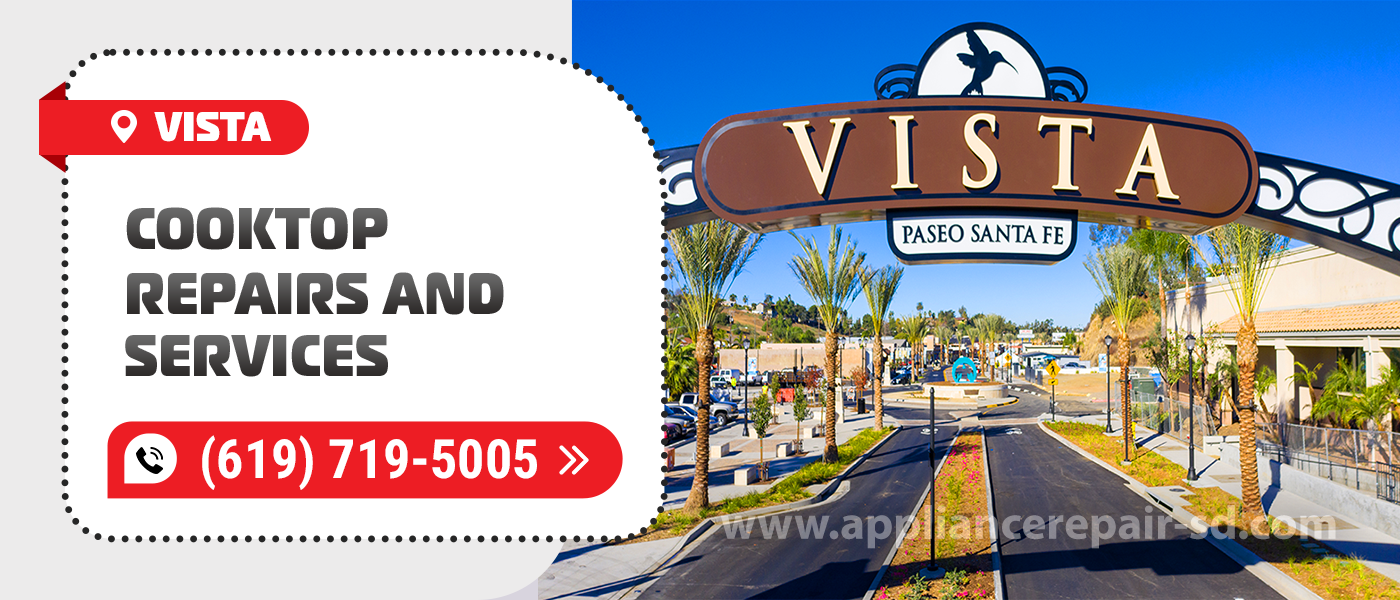 vista cooktop repair service