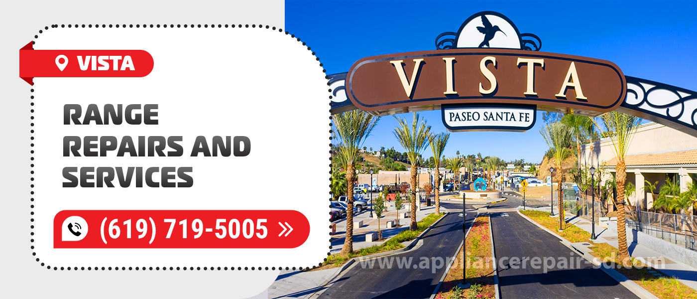vista range repair service