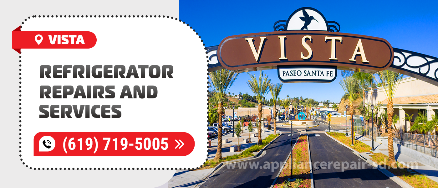 vista refrigerator repair service