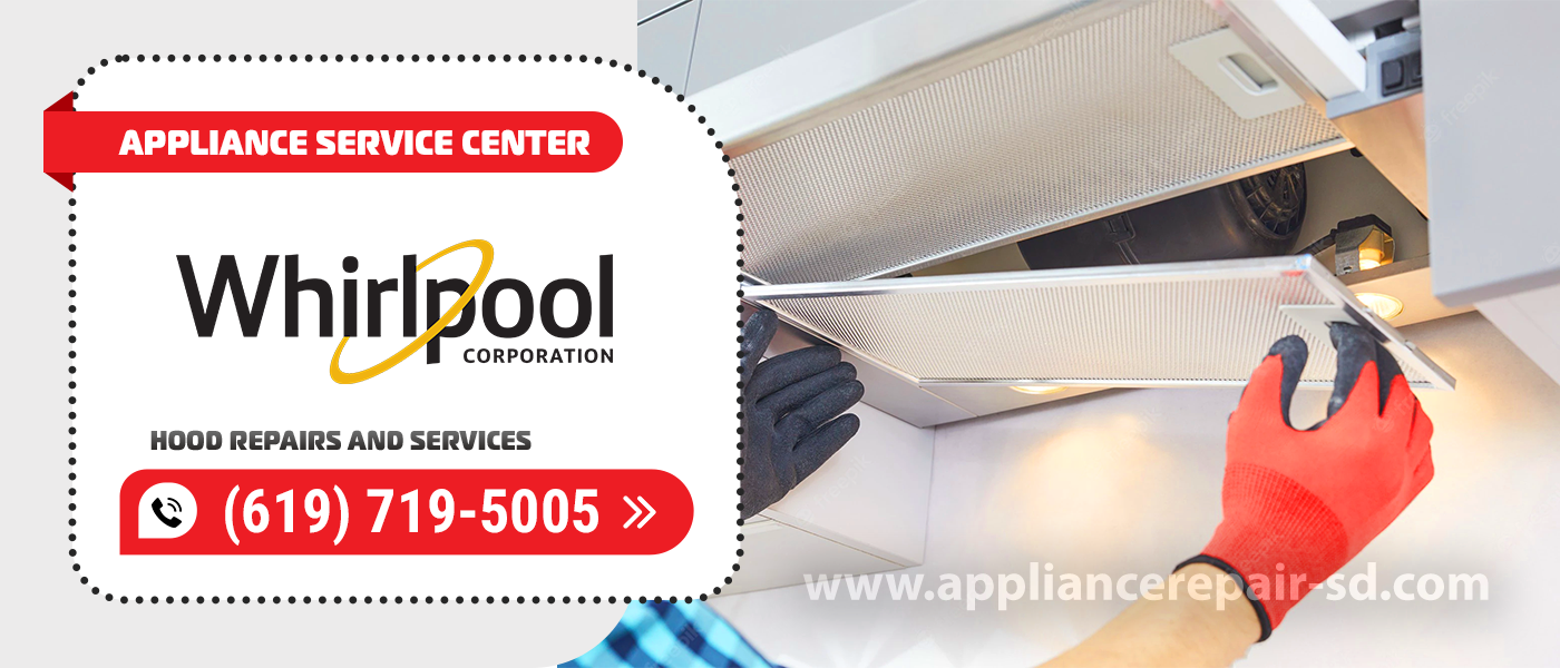 whirlpool hood repair services