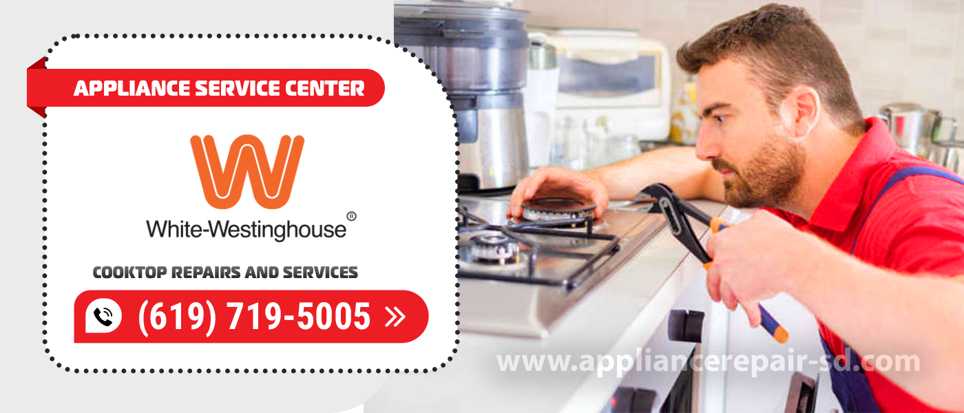 white westinghouse cooktop repair services